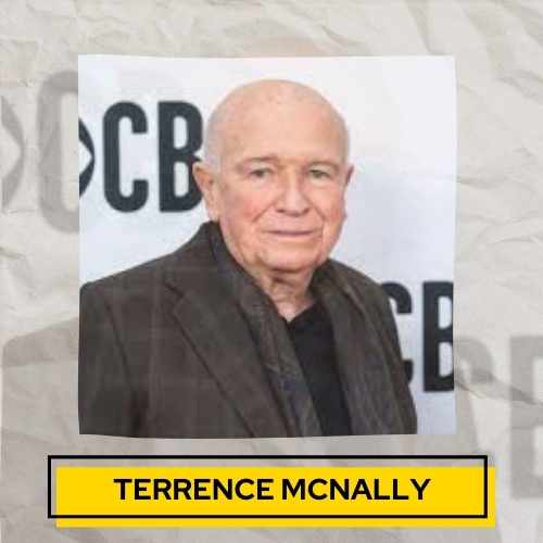 Terrence McNally passed away at the age of 81 from COVID.