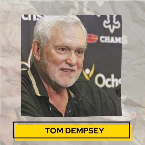 Tom Dempsey was just 73 years old when he died from COVID.