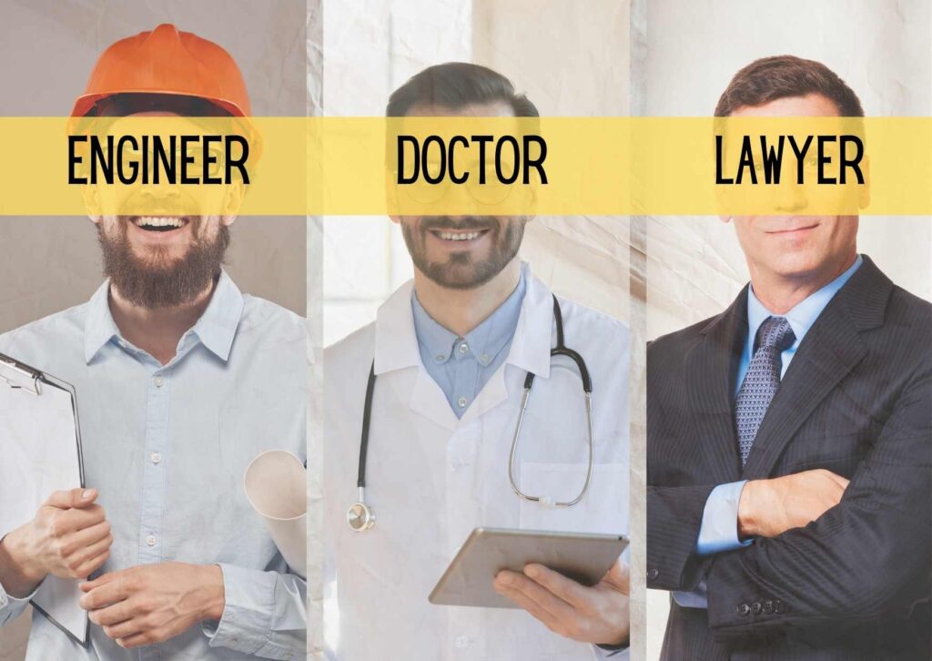 Engineer, Doctor, or Lawyer 