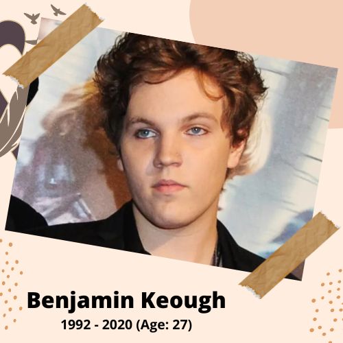 Benjamin Keough, Musician, 1992–2020, 27 y.o., celebrity who committed suicide.