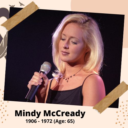 Mindy McCready, American singer, 1975–2013, 37 y.o., celebrity who committed suicide.