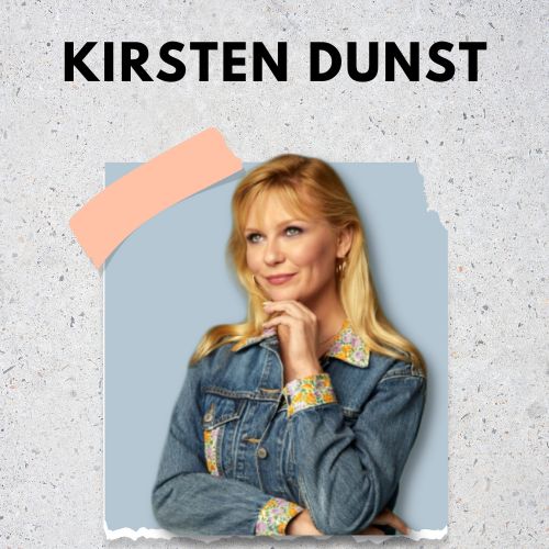 Kirsten Dunst is one of the 50 celebrities with depression who have spoken out about their depression addressing the stigma associated with it.
