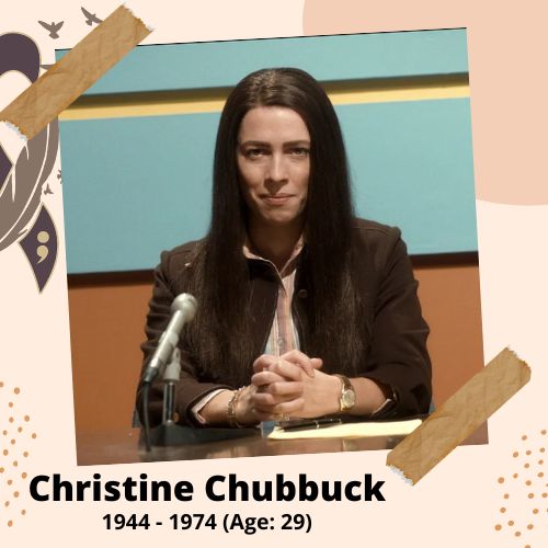 Christine Chubbuck, Television News Anchor, 1944-1974, 29 y.o., celebrities who committed suicide