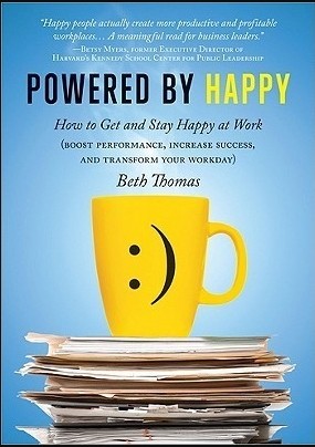 Powered by Happy: How to Get and Stay Happy at Work by Beth Thomas is one of the best books on happiness everyone must read.
